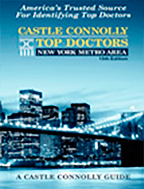 MAGAZINES & PUBLICATIONS: Castle Connolly Top Doctors