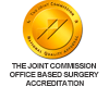 The Jont Commission office based surgery accreditation
